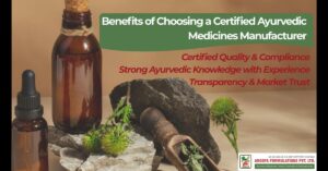 Certified Ayurvedic medicines manufacturer showcasing herbal extracts, traditional ayurvedic ingredients, and quality compliance