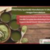 Ayurvedic products manufacturers in India offering third party manufacturing in Uttarakhand