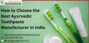 Best Ayurvedic toothpaste manufacturer in India offering herbal, fluoride-free dental care solutions