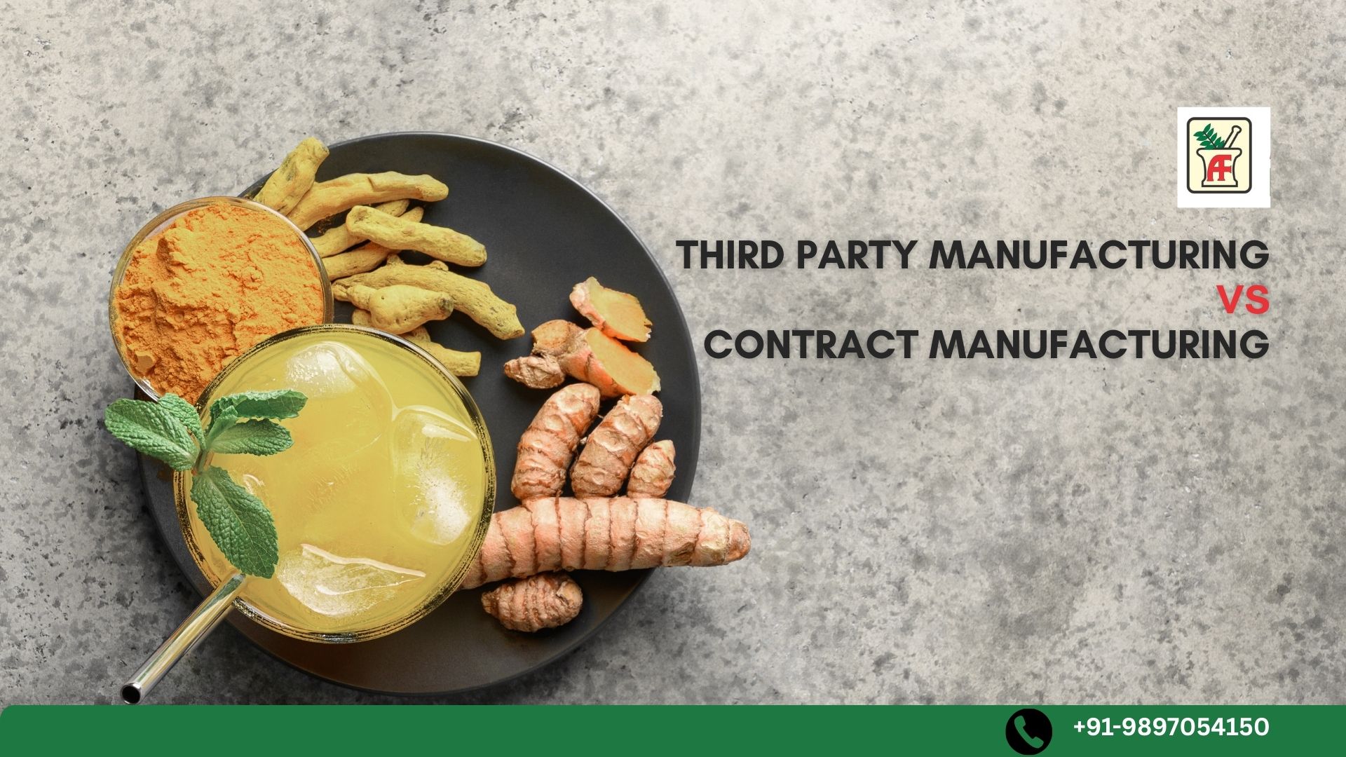 Banner image showing turmeric powder, fresh turmeric roots, ginger, and a herbal drink beside the text .Third Party Manufacturing vs Contract Manufacturing.