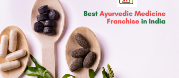 Best Ayurvedic Medicine Franchise in India – Herbal Product Range