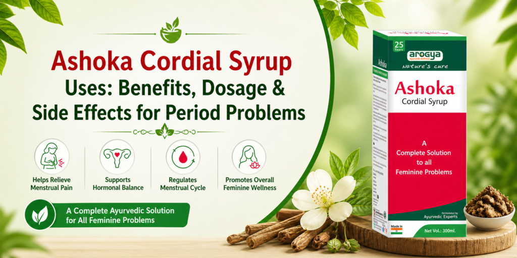 Ashoka Cordial Syrup uses for periods