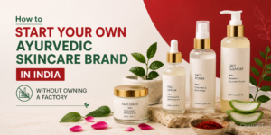 Ayurvedic skincare brand manufacturers in india