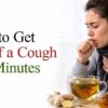 how to get rid of a cough in 5 minutes